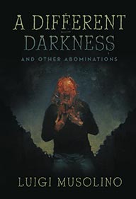 A Different Darkness